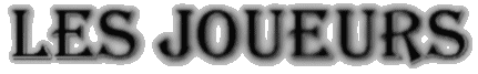 Les joueurs